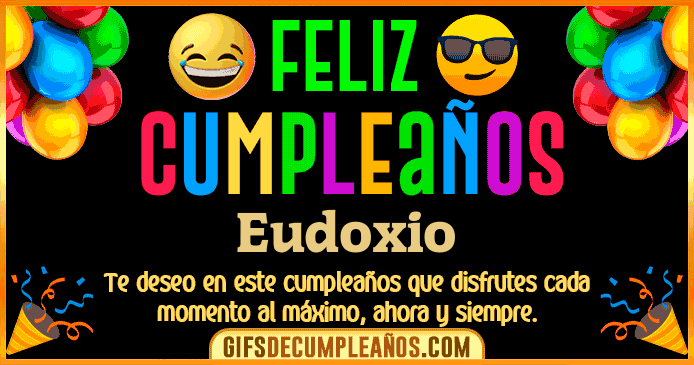 Feliz Cumpleaños Eudoxio
